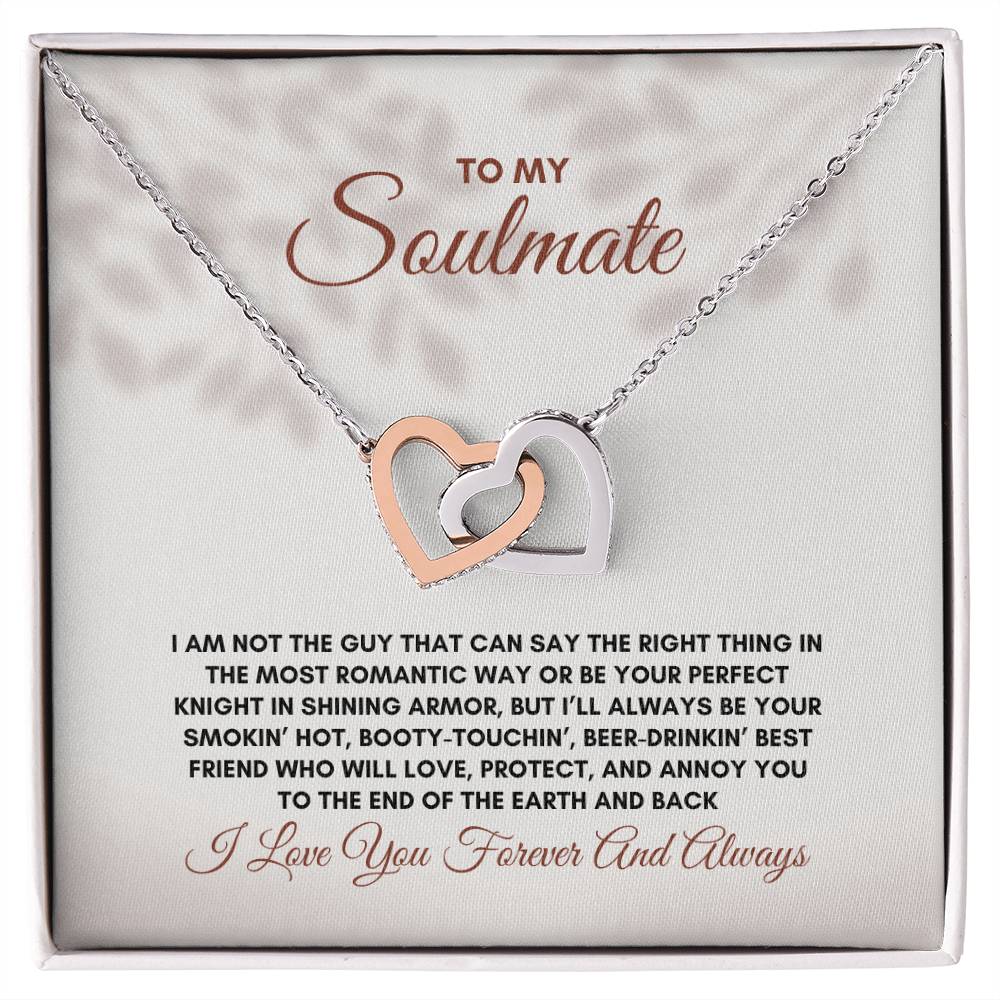 To My Soulmate | I Am Not The Guy That | Interlocking Hearts Necklace