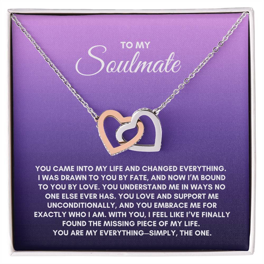To My Soulmate | You came Into My Life | Interlocking Hearts Necklace
