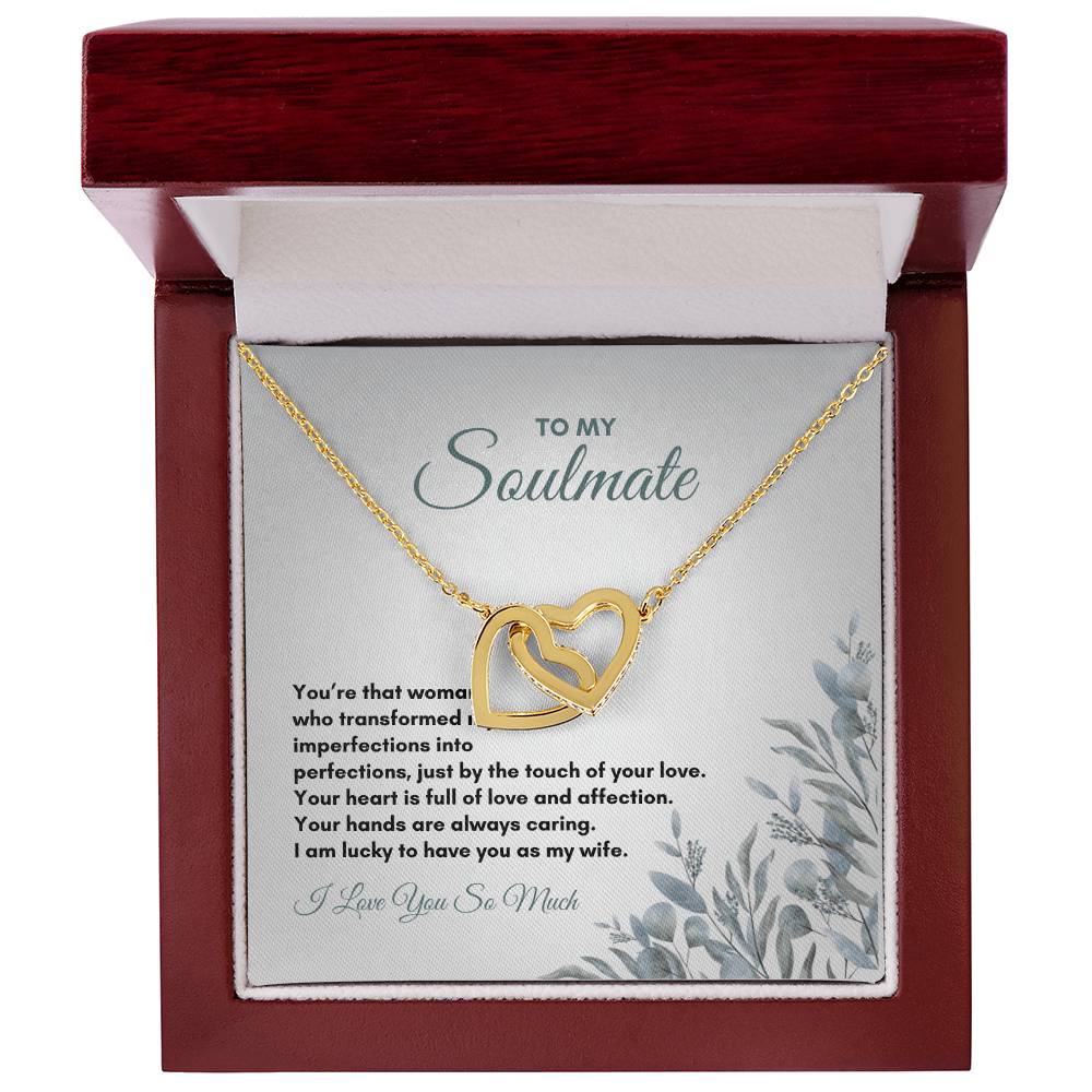 To My Soulmate | You're That Woman Who | Interlocking Hearts Necklace