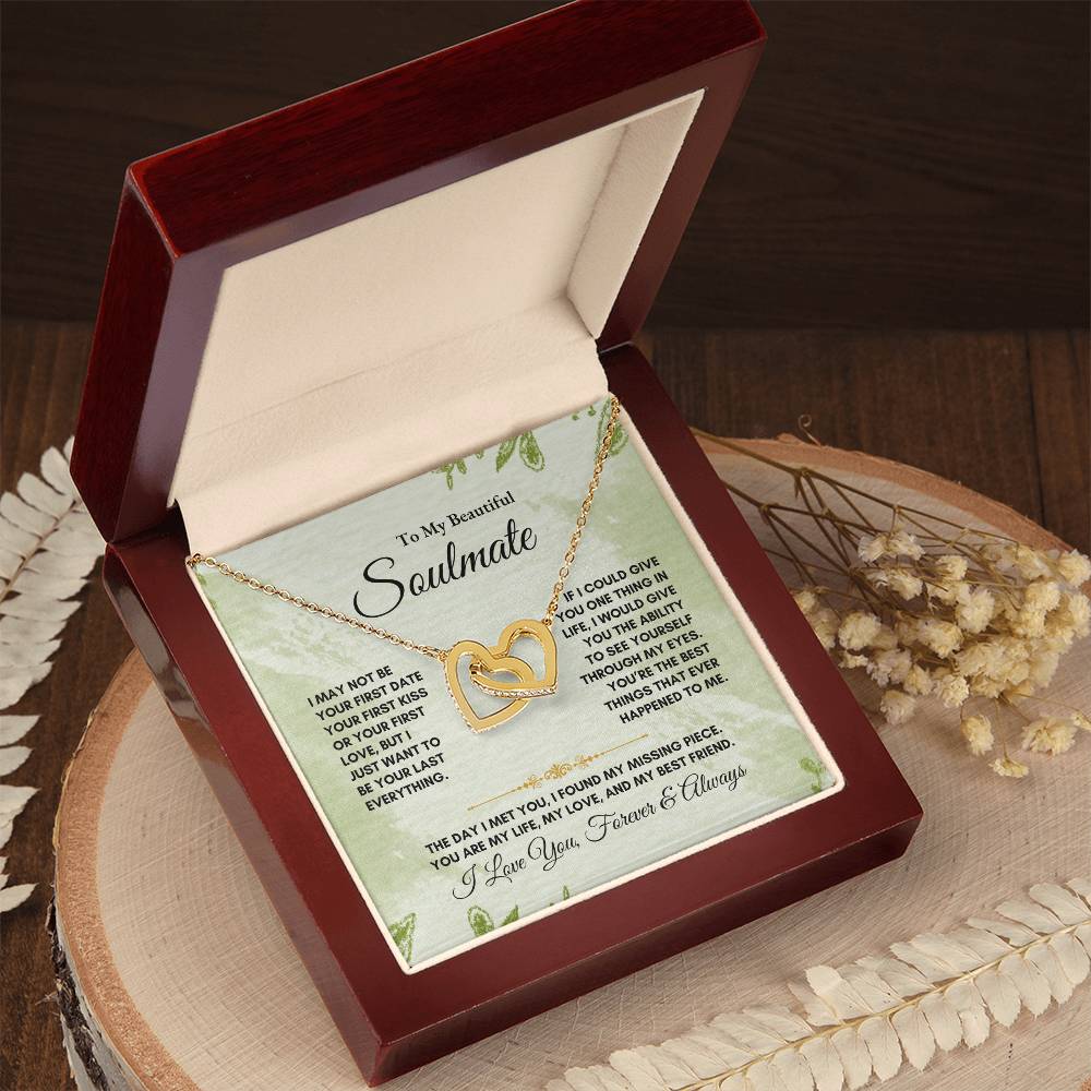 To My Soulmate | I May Not Be Your First Date | Interlocking Hearts Necklace
