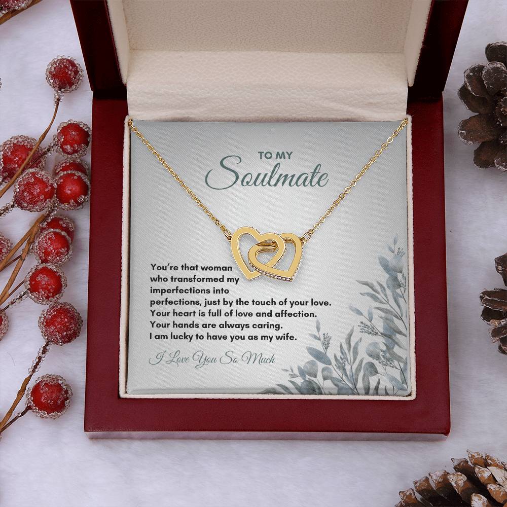 To My Soulmate | You're That Woman Who | Interlocking Hearts Necklace