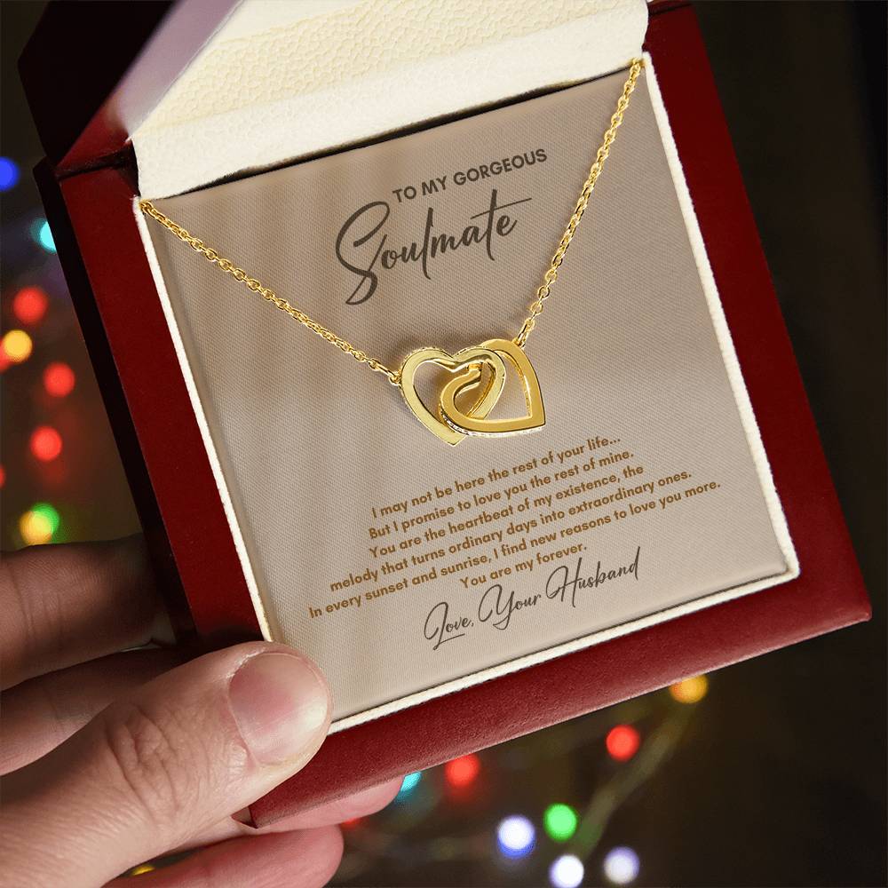 To My Soulmate | I May Not Be Here | Interlocking Hearts Necklace