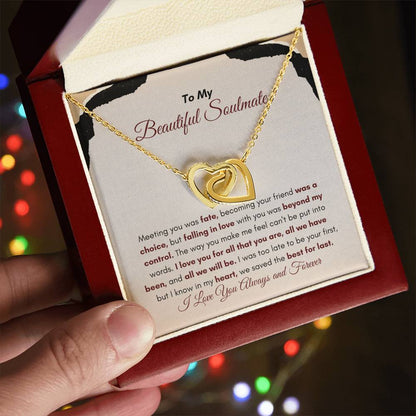 To My Soulmate | Meeting You Was Fate | Interlocking Hearts Necklace