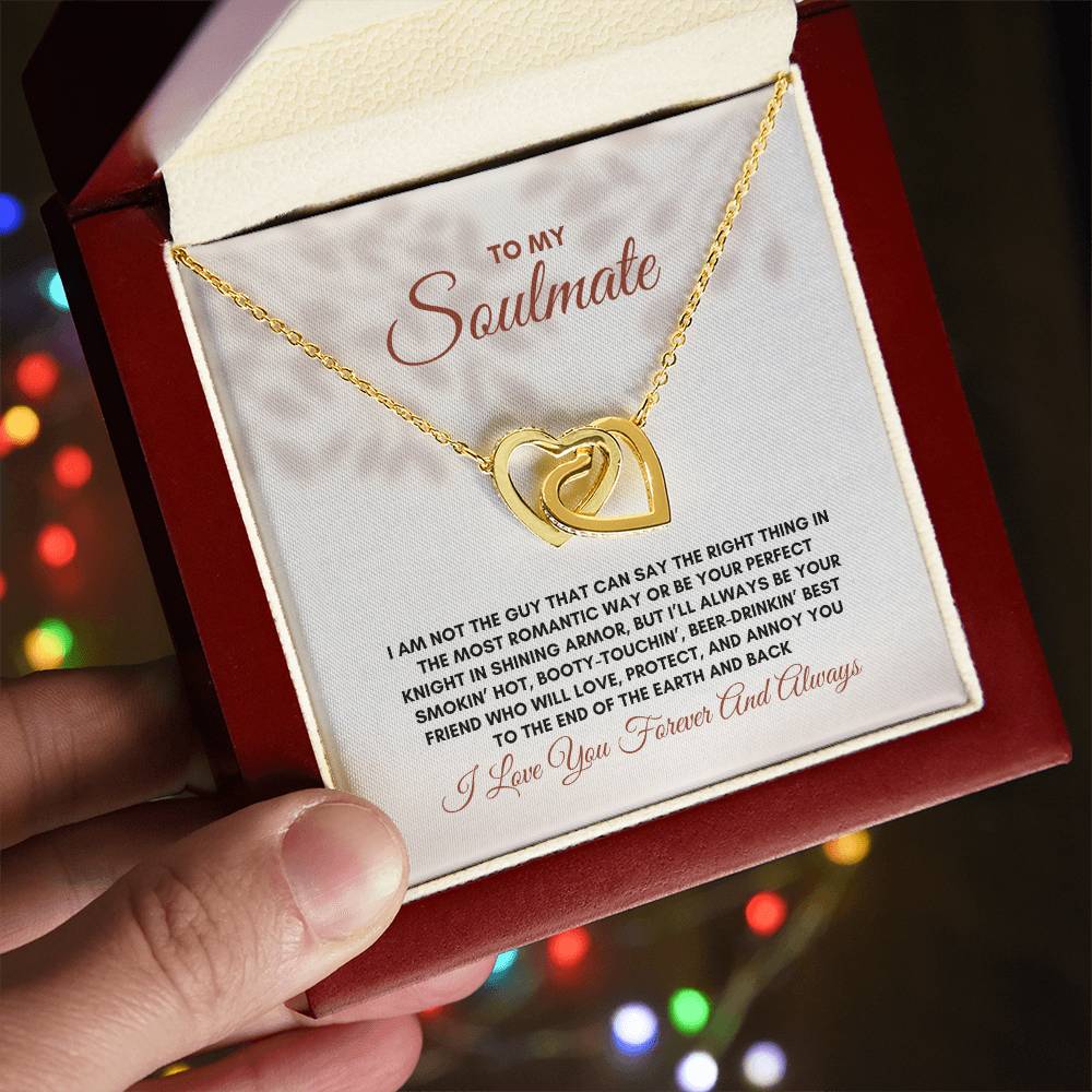 To My Soulmate | I Am Not The Guy That | Interlocking Hearts Necklace