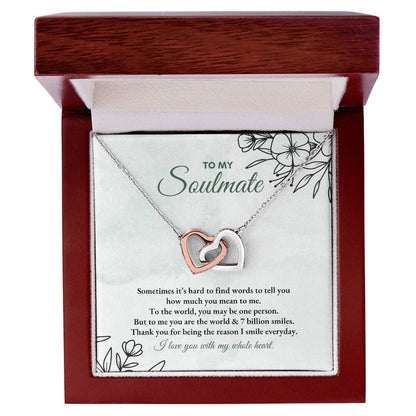 To My Soulmate | Sometimes It's Hard  | Interlocking Hearts Necklace