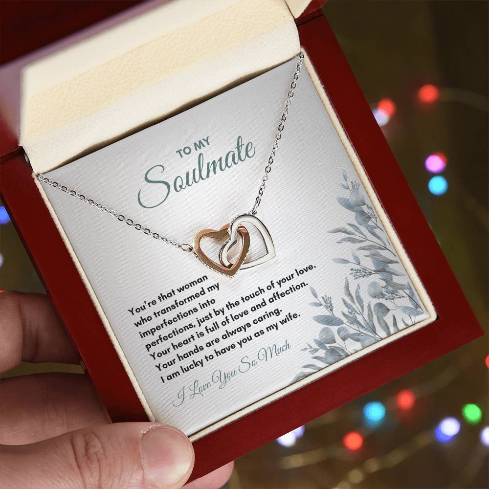 To My Soulmate | You're That Woman Who | Interlocking Hearts Necklace