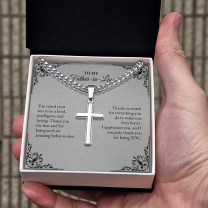 To My Father In Law | You Raised Your Son to Be a Kind, Intelligent | Cuban Link Chain with Artisan Cross