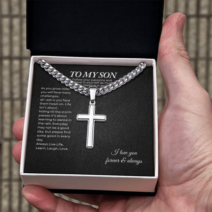 To My Son | As You Grow Older You WIll Face Challenges | Cuban Link Chain with Artisan Cross