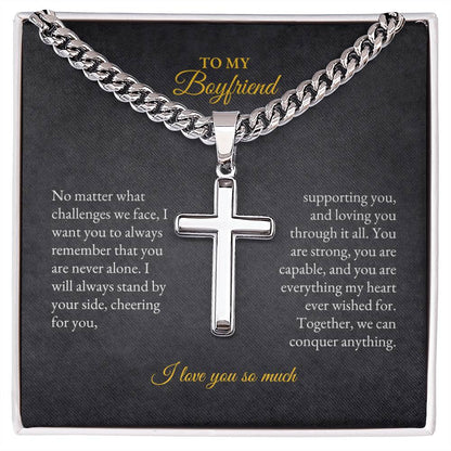 For Boyfriend | No Matter what | Cuban Link Chain with Artisan Cross