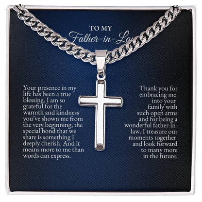 To My Father In Law | Your Presence InMy Life Has Been a True Blessing | Cuban Link Chain with Artisan Cross
