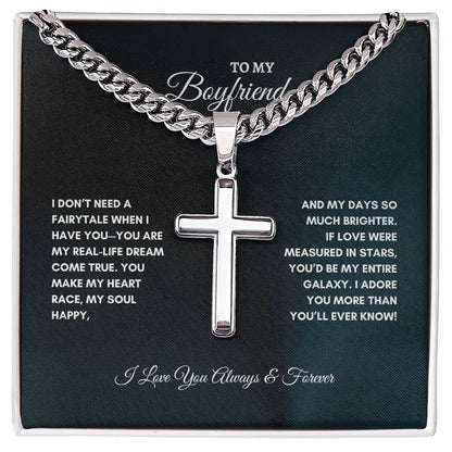 For Boyfriend | I Don't Need a Fairytale | Cuban Link Chain with Artisan Cross