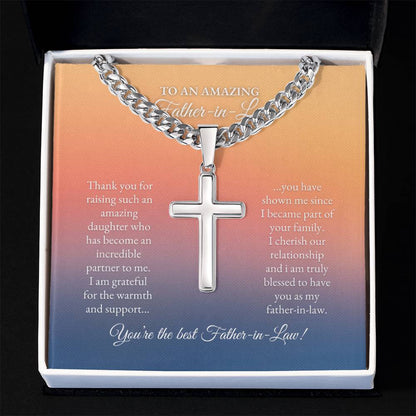 To My Father In Law | Thank You For Raising Such and Amazing Daughter | Cuban Link Chain with Artisan Cross