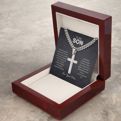 To My Son | Always Remember | Cuban Chain with Artisan Cross Necklace