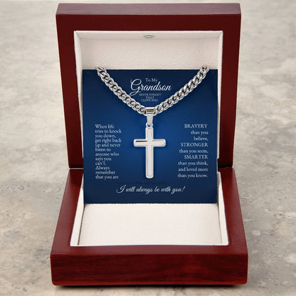 o My Grandson | When Life Tries to Knock You Down | Cuban Link Chain with Artisan Cross