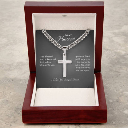 To My Husband | God Blessed | Cuban Link Chain with Artisan Cross