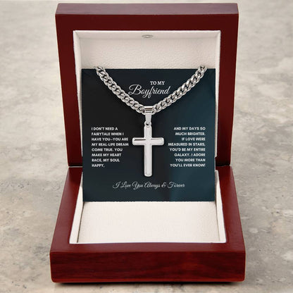 For Boyfriend | I Don't Need a Fairytale | Cuban Link Chain with Artisan Cross