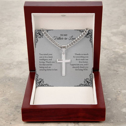 To My Father In Law | You Raised Your Son to Be a Kind, Intelligent | Cuban Link Chain with Artisan Cross