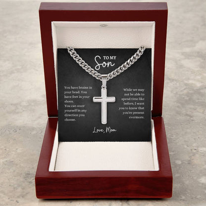 To My Son | You Have Brains In Your Head | Cuban Link Chain with Artisan Cross