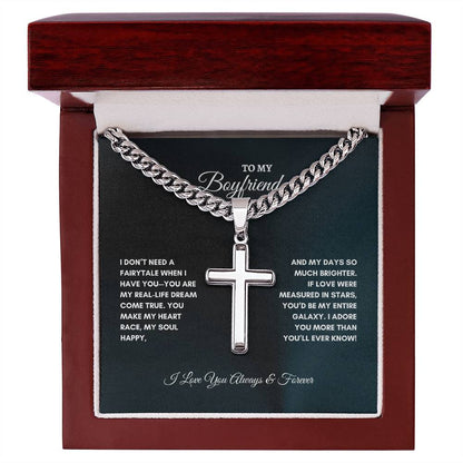 For Boyfriend | I Don't Need a Fairytale | Cuban Link Chain with Artisan Cross