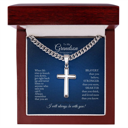 o My Grandson | When Life Tries to Knock You Down | Cuban Link Chain with Artisan Cross