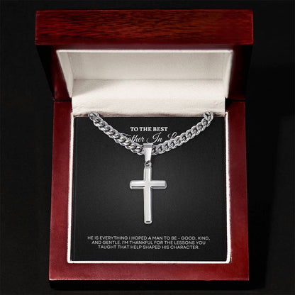 To My Father in Law | He Is Everything I hope To Be | Cuban Link Chain with Artisan Cross