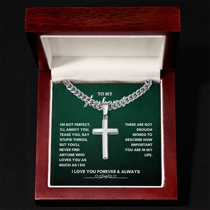 To My Husband | I'm Not Perfect | Cuban Link Chain with Artisan Cross