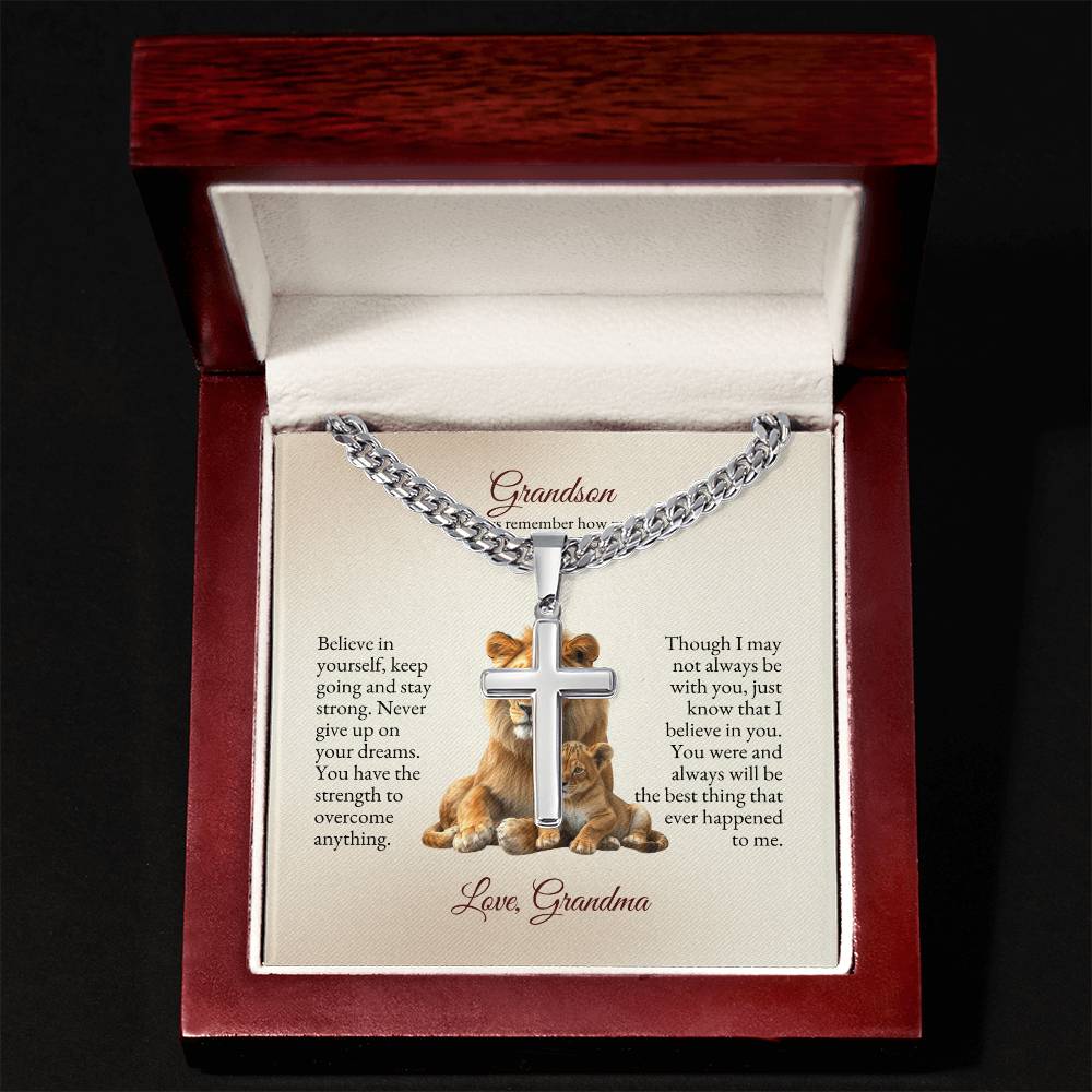 o My Grandson | Believe In Yourself, Keep Going And Stay Strong | Cuban Link Chain with Artisan Cross