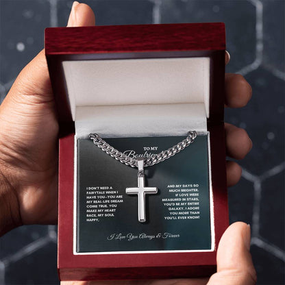 For Boyfriend | I Don't Need a Fairytale | Cuban Link Chain with Artisan Cross