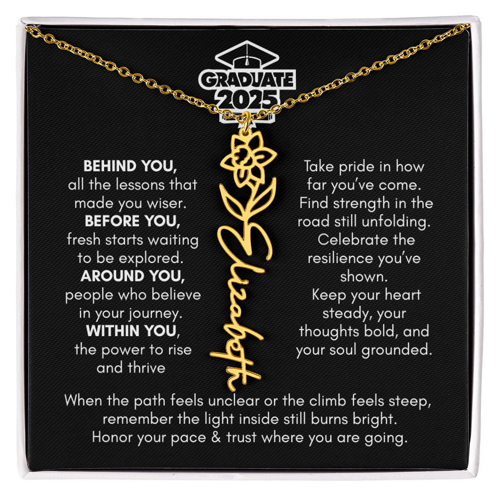 Graduation | Behind You All Your Memories | Flower Name Necklace