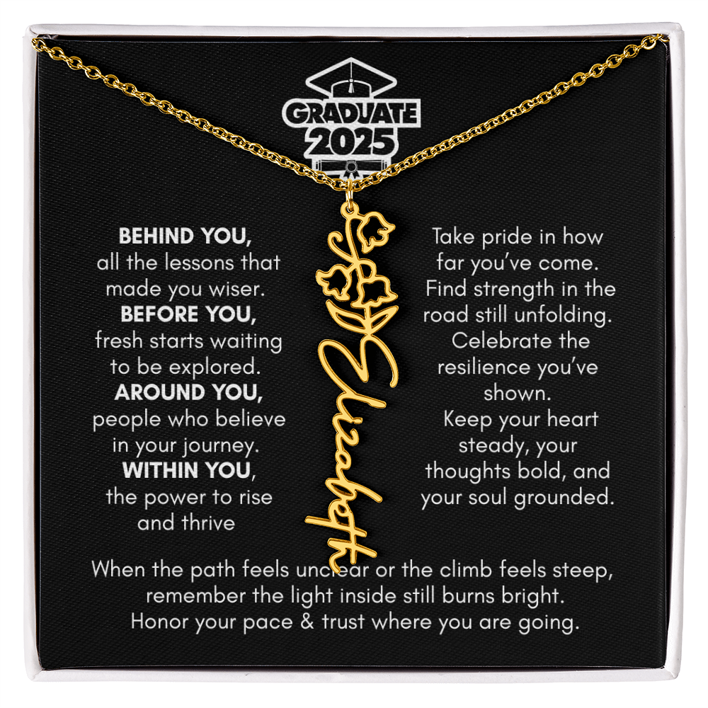 Graduation | Behind You All Your Memories | Flower Name Necklace