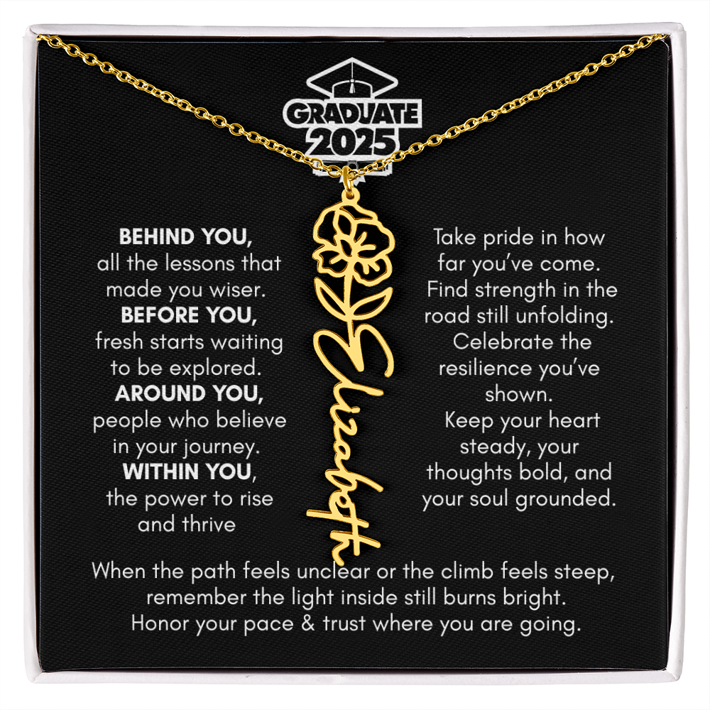 Graduation | Behind You All Your Memories | Flower Name Necklace