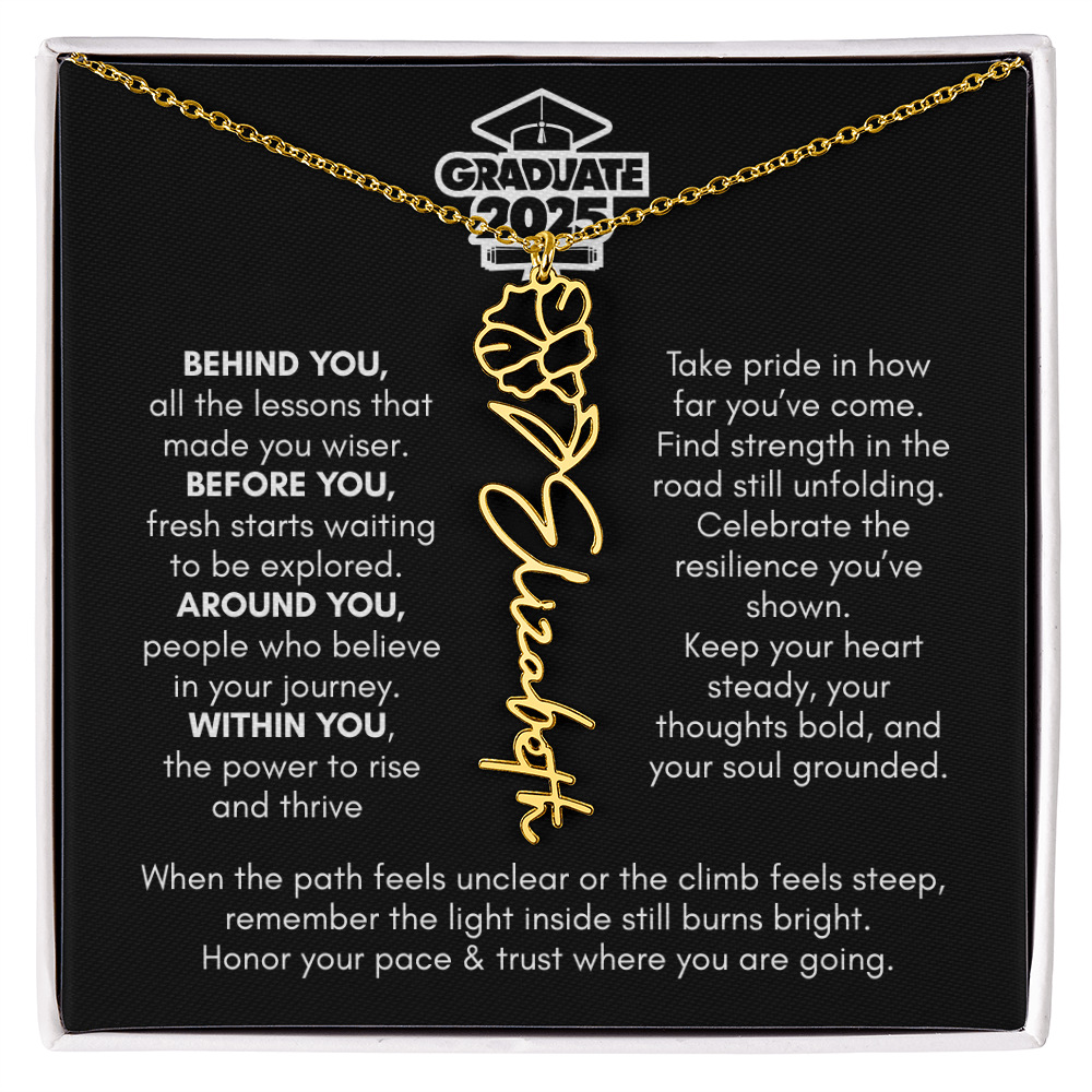 Graduation | Behind You All Your Memories | Flower Name Necklace