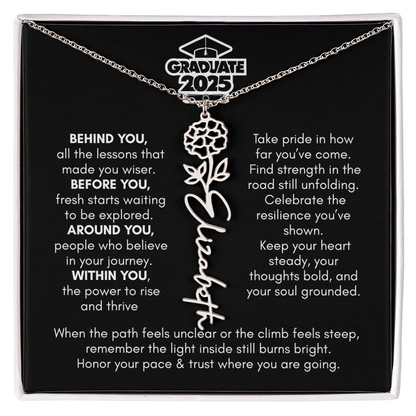 Graduation | Behind You All Your Memories | Flower Name Necklace