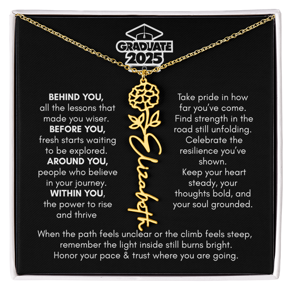 Graduation | Behind You All Your Memories | Flower Name Necklace