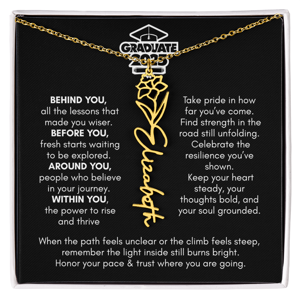 Graduation | Behind You All Your Memories | Flower Name Necklace