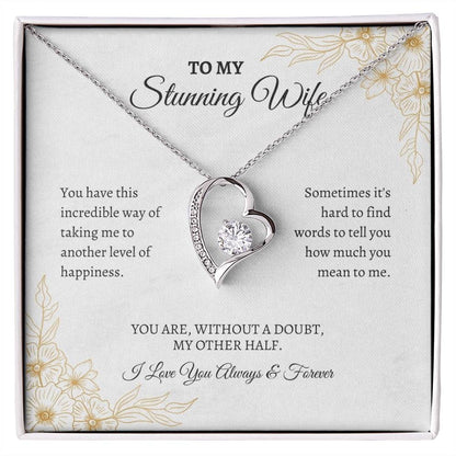 To My Wife | You Have This Incredible Way Of Taking Me To Another Level | Forever Love Necklace