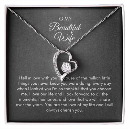 To My Wife | I Fell In Love With You Because Of The Million Little Things | Forever Love Necklace