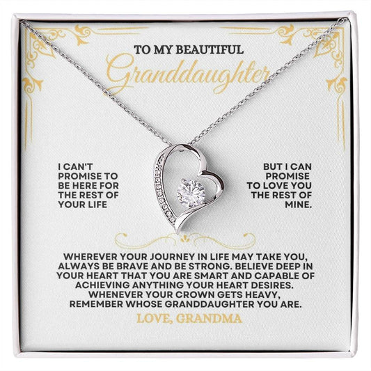 To My GrandDaughter | I Can't Promise To Be Here For The Rest Of Your Life | Forever Love Necklace