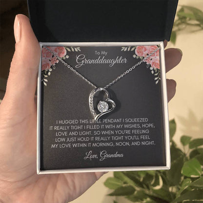 To My Grand Daughter | I Hugged This Little Pendant I Squeezed It Really Tight | Forever Love Necklace