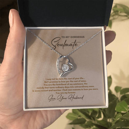 To My Soulmate | I May Not Be Here | Forever Love Necklace