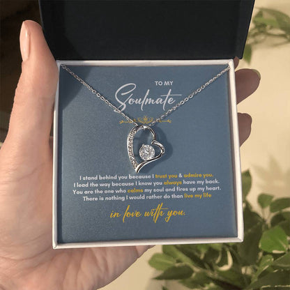 To My Soulmate | I Stand Behind You | Forever Love Necklace