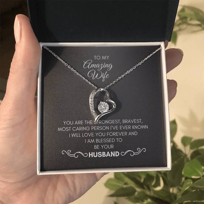 To My Wife | You Are The Strongest, Bravest, Most Caring Person | Forever Love Necklace