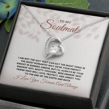To My Soulmate | I Am Not The Guy | Forever Love Necklace