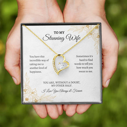 To My Wife | You Have This Incredible Way Of Taking Me To Another Level | Forever Love Necklace