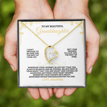 To My GrandDaughter | I Can't Promise To Be Here For The Rest Of Your Life | Forever Love Necklace