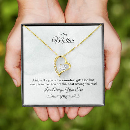 To My Mom | A Mom Like You Is The Sweetest Gift | Forever Love Necklace
