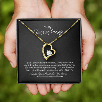 To My Wife | I Don't Always Have The Words | Forever Love Necklace