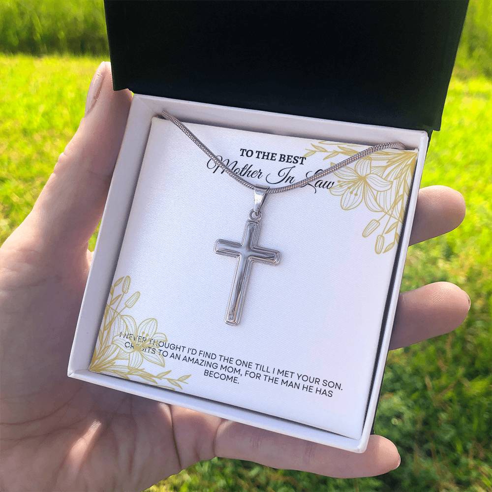 To My Mother In Law | I Never Thought I'd Find The One Till I Met Your Son | Artisan Cross Necklace