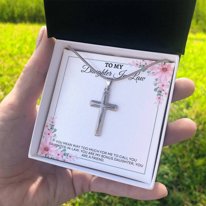 To My Daughter in Law | You Mean Way Too Much For Me To Call You Daughter in Law | Artisan Cross Necklace