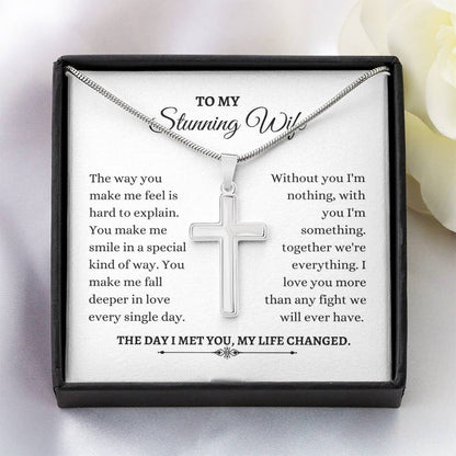 To My Wife | The Way You Make Me Feel Is Hard To Explain | Artisan Cross Necklace